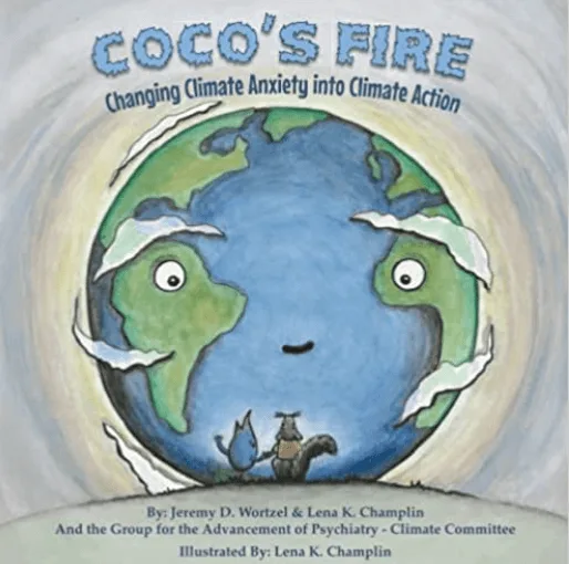 Coco's Fire: Changing Climate Anxiety into Climate Action
